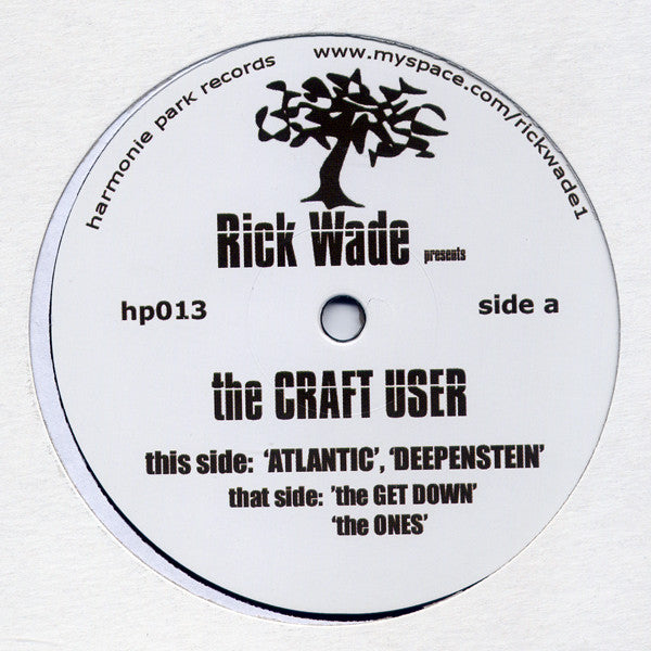 Rick Wade : The Craft User (12")