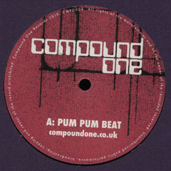 Compound One - Pum Pum Beat / Back Off 12" CMPD008 Compound One