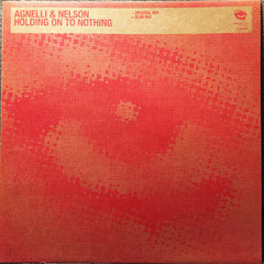 Agnelli & Nelson Featuring Aureas : Holding On To Nothing (12", Promo)