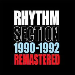 Rhythm Section (2) : 1990-1992 Remastered (CD, Comp, RM)