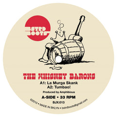 Whiskey Barons : La Murga Skank (12")