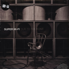 Super Hi-Fi - Dub To The Bone 12" ECR706 Electric Cowbell Records