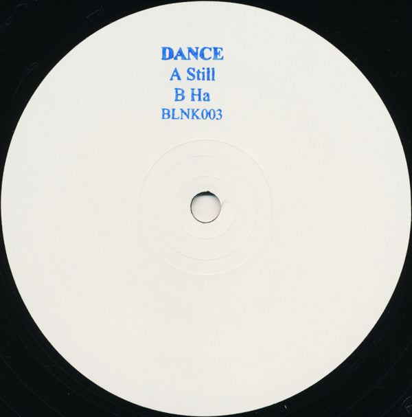 Dance (9) : Still / Ha (12", W/Lbl)