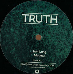 Truth (18) : Iron Lung / Medusa (12")