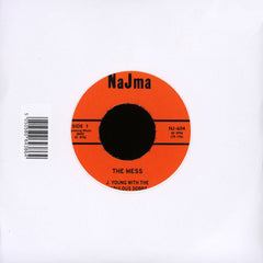 J Young With The Fabulous Dobbs / B Hill, J Young – The Mess / It's Got Soul 7" Najma Records – NJ-604, Tramp Records – TR-196