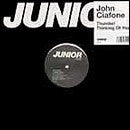 John Ciafone : Thunder / Thinking Of You (12")