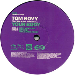 Tom Novy Feat Michael Marshall : Your Body (12")