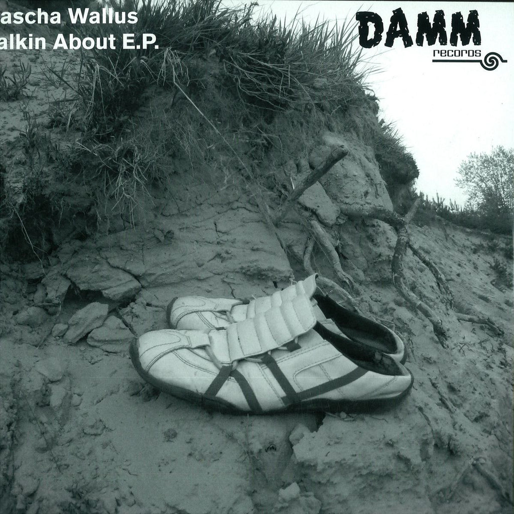 Sascha Wallus – Talking About EP 12" Damm Records – Damm017