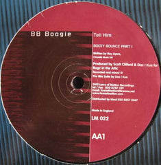 B.B. Boogie : Tell Him (Booty Bounce Remixes) (12")