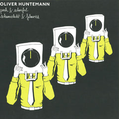 Oliver Huntemann : Pech & Schwefel, Schwarzlicht & Filmriss (12")