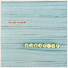 Aphex Twin : Classics (2xLP, Comp, Gat)
