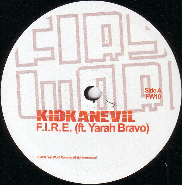 Kidkanevil, Yarah Bravo – FIRE 12" First Word Records – FW10