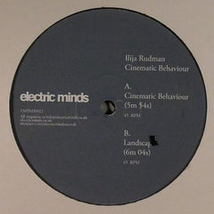 Ilija Rudman – Cinematic Behaviour - Electric Minds – EMINDS022
