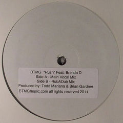 BTMG Feat. Branda D - Rush 12" White Label BTMG Music BTMG1