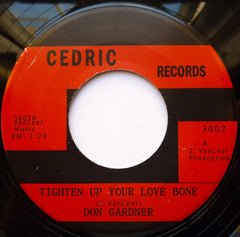 Don Gardner – Tighten Up Your Love Bone / Is This Really Love - Cedric Records, Tramp Records – 3002