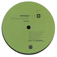 Emperor - Begin EP REPRESS Critical Recordings – CRIT070R