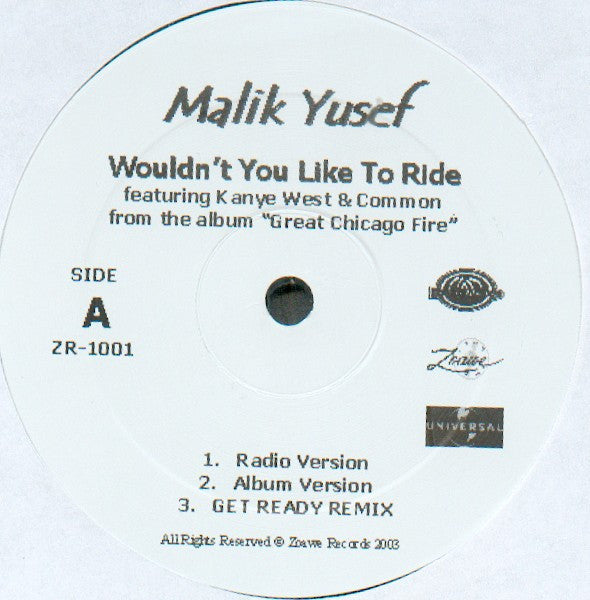 Malik Yusef – Wouldn't You Like To Ride 12" Zoawe Records – ZR-1001