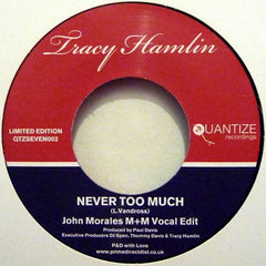 Tracy Hamlin – Never Too Much - Quantize Recordings – QTZSEVEN002