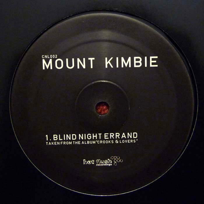 Mount Kimbie - Blind Night Errand Hotflush Recordings CNL002