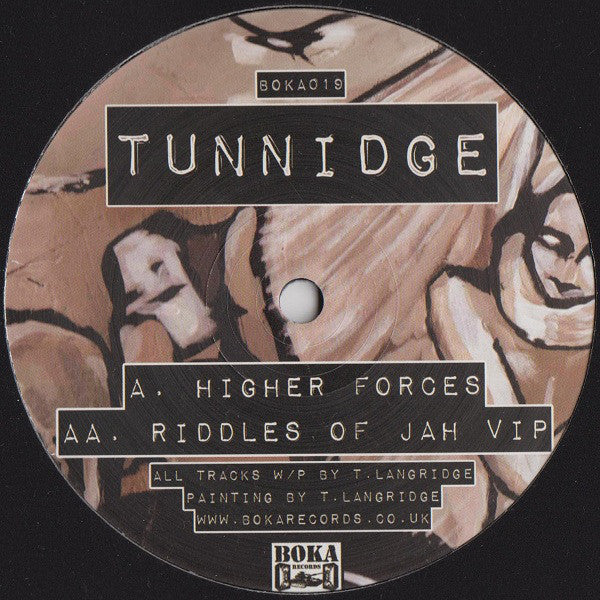 Tunnidge – Higher Forces 12" Boka Records – BOKA019
