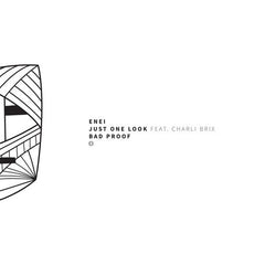 Enei – Just One Look / Bad Proof - Critical Recordings – CRIT085