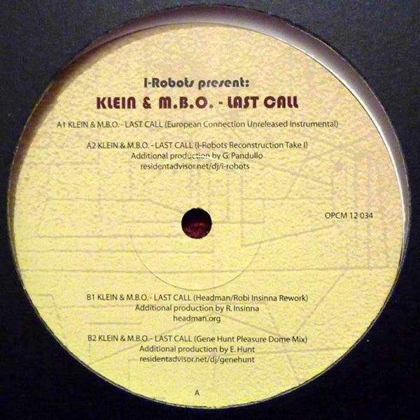 I-Robots, Klein & MBO - Last Call Opilec Music – OPCM 12 034