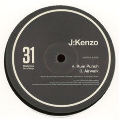 J:Kenzo – Rum Punch / Airwalk 12" 31 Records – 31RS016