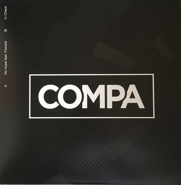Compa – No Hype Feat. Footsie / In Check - CPA Records – CPA001
