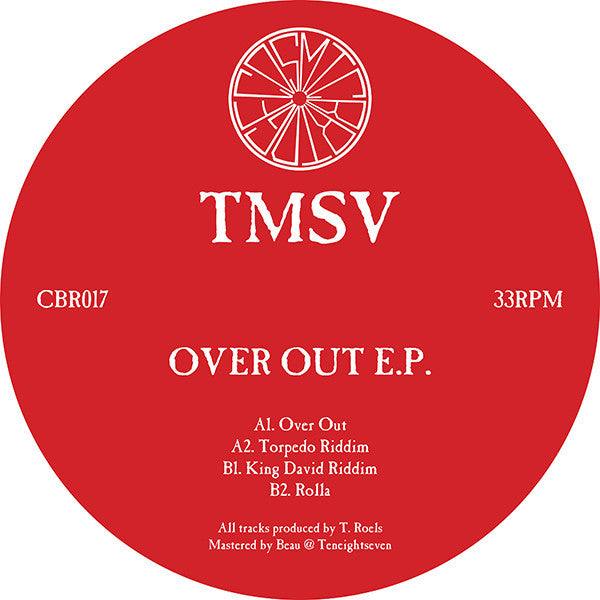 TMSV – Over Out EP 12" Cosmic Bridge – CBR017