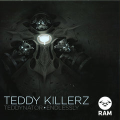 Teddy Killerz - Teddynator / Endlessly 12" RAM Records RAMM183