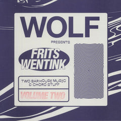 Frits Wentink – Two Bar House Music & Chord Stuff Volume Two - Wolf Music Recordings – WOLF2BAR02