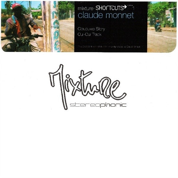 Claude Monnet - Mixture Shortcuts Volume 1 12" Mixture Stereophonic mxt07