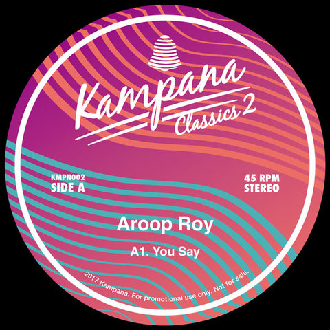Aroop Roy ‎– Classics 2 - Kampana ‎– KMPN002