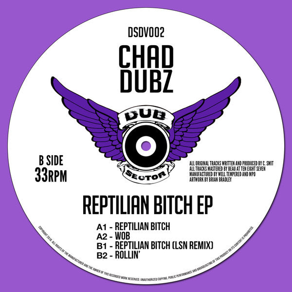 Chad Dubz – Reptilian Bitch EP - Dub Sector – DSDV002