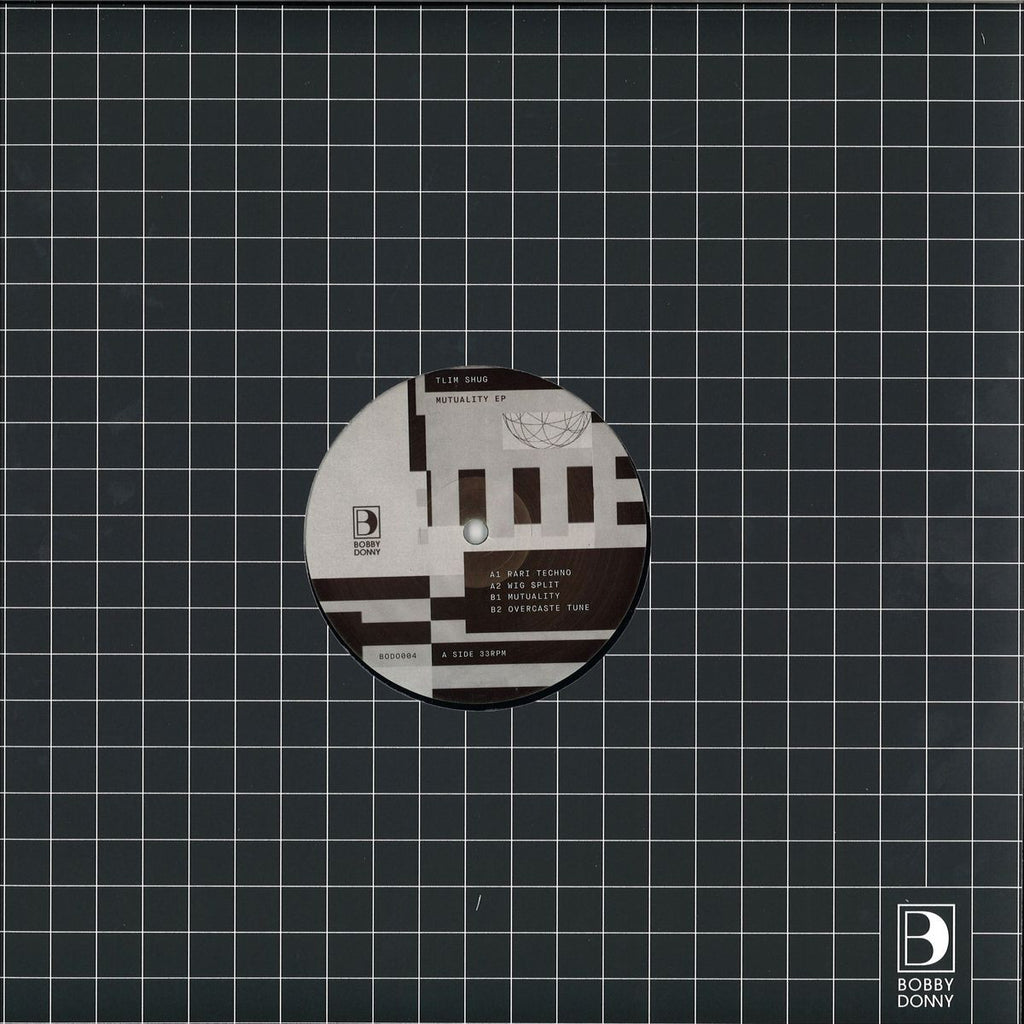 Tlim Shug – Mutuality EP - Bobby Donny – BODO004