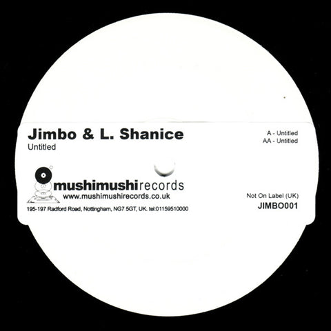 Jimbo & L. Shanice - Untitled 12", W/Lbl Not On Label JIMBO 001
