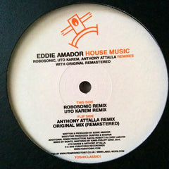 Eddie Amador – House Music (Remixes) Yoshitoshi Recordings – YOSHICLASSIC1