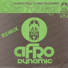Laurent Wolf & Fred Pellichero - Saxo Revenge 12" Afro Dynamic AFRO 002R