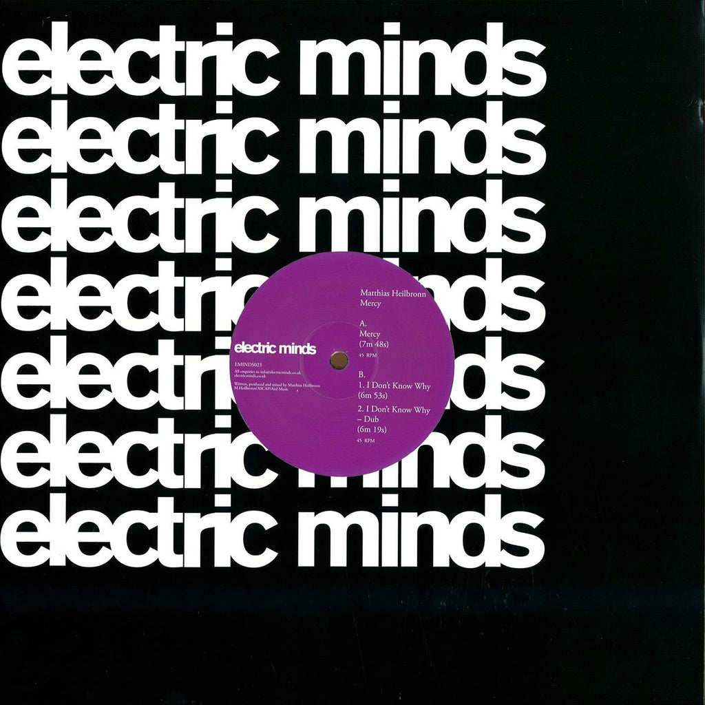 Matthias Heilbronn – Mercy - Electric Minds – EMINDS023