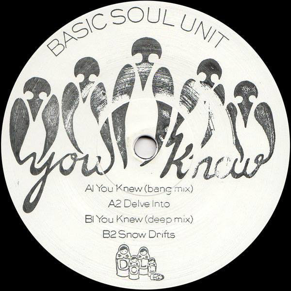 Basic Soul Unit – You Knew EP 12" Dolly – DOLLY 21