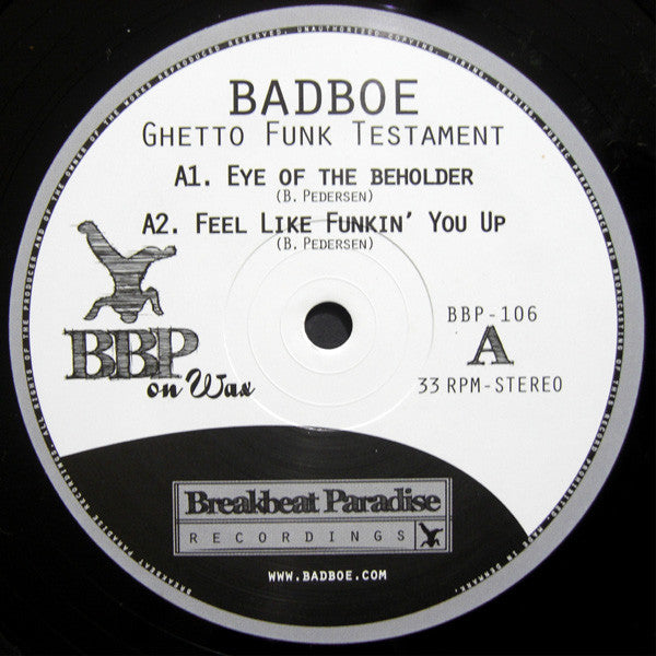 Badboe – Ghetto Funk Testament - Breakbeat Paradise Recordings – BBP-106