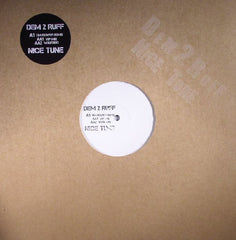 Dem 2 Ruff – Nice Tune - PROMO NICE12TWO