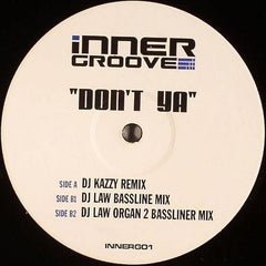 The Pussycat Dolls - Don't Ya (2006 Remix) 12" Inner Groove INNERG001