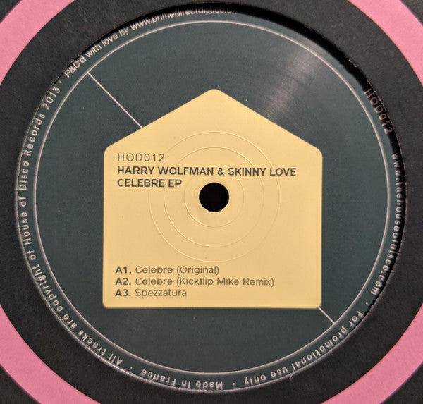 Harry Wolfman & Skinny Love – Celebre EP - House Of Disco Records – HOD012
