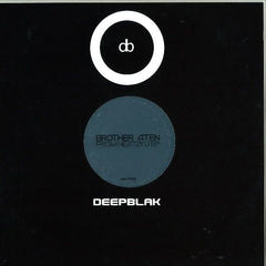 Brother Aten – From Heat2yu EP Deepblak – DBR-V020