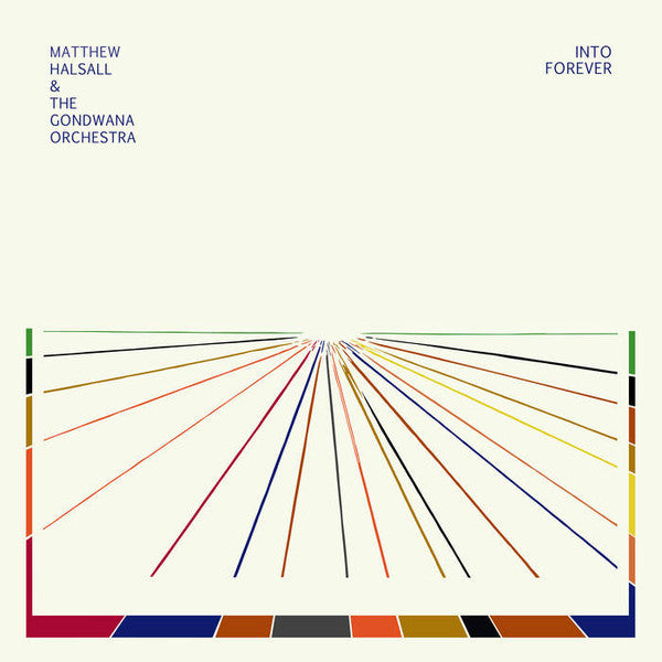 Matthew Halsall & The Gondwana Orchestra – Into Forever (CD) Gondwana Records – GONDCD013