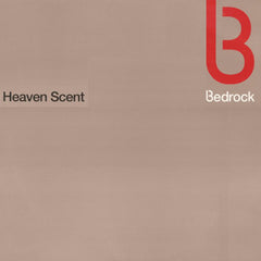 Bedrock – Heaven Scent - Bedrock Records, Pioneer – BEDRT 001