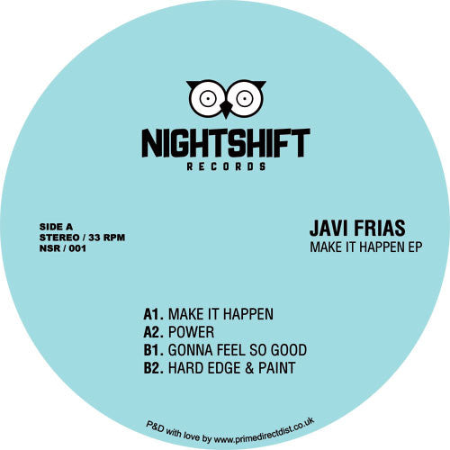 Javi Frias – Make It Happen Ep 12" Night Shift Records – NSR 001