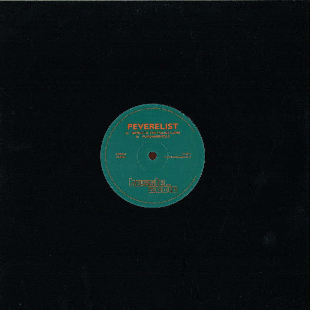 Peverelist – Dance Til The Police Come 12" Hessle Audio – HES018