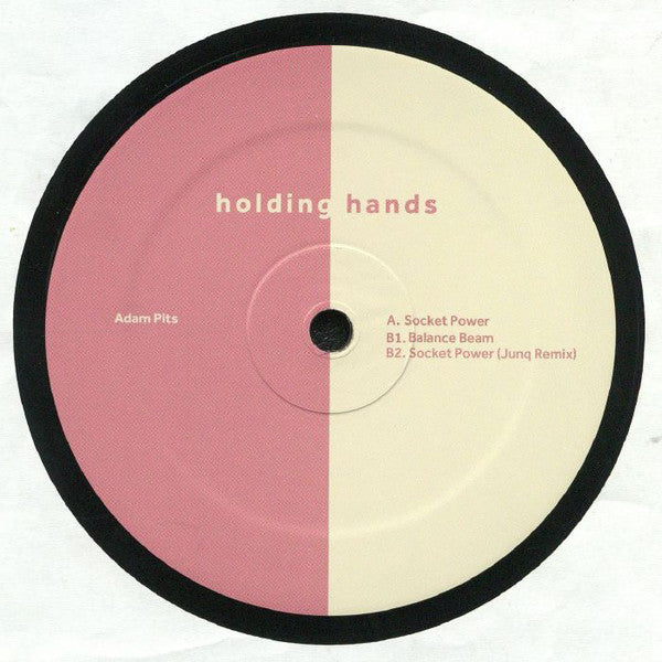 Adam Pits – Socket Power / Balance Beam - Holding Hands – HHANDS 005